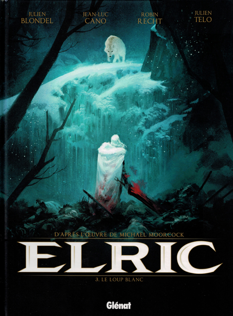<I>           <b>Elric 3: Le Loup  Blanc</I></b>, Glénat,  2017 outsized h/c
